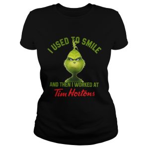 Grinch I used to smile and then I worked at Tim Hortons shirt 2