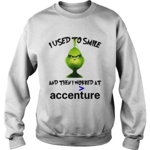 Grinch I used to smile and then I worked at accenture shirt 3