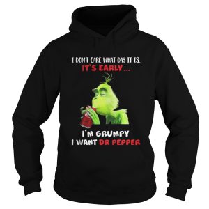 Grinch Im Grumpy I want Dr Papper Christmas shirt 1