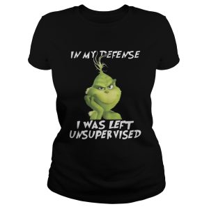 Grinch In My Defense I Was Left Unsupervised Christmas Shirt 2