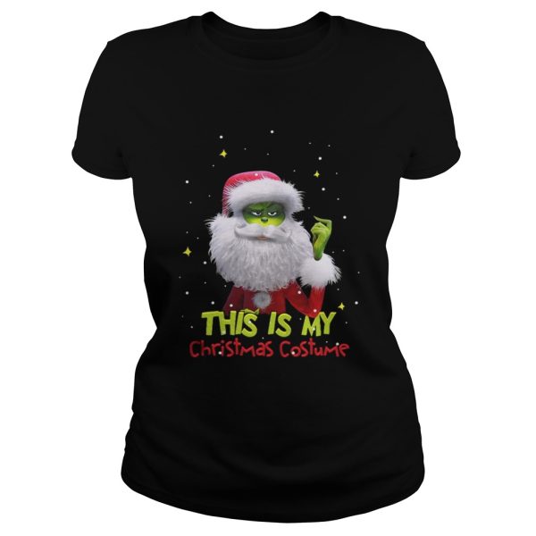 Grinch Santa this is my christmas costume shirt