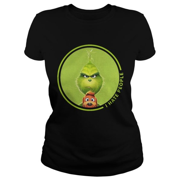 Grinch and Max Dog I hate people shirt