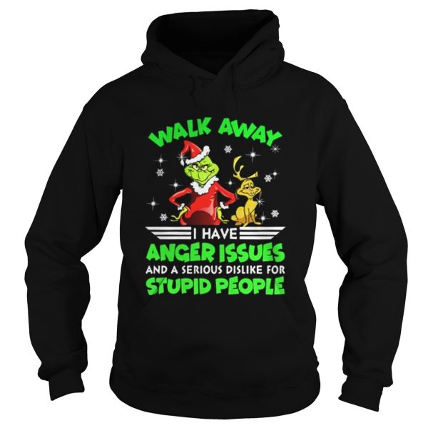 Grinch and Max walk away I have anger issues shirt