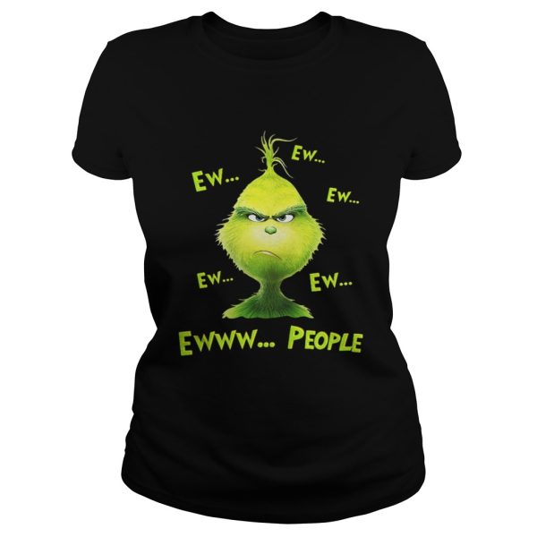 Grinch ew people Christmas shirt