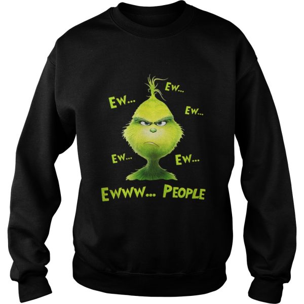 Grinch ew people Christmas shirt