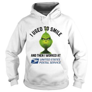 Grinch i used to smile and then i worked at united states shirt 1