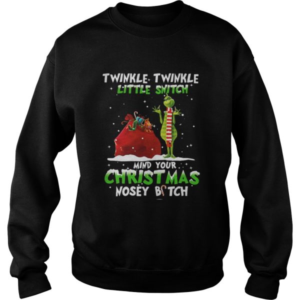 Grinch twinkle twinkle little Snitch my your Christmas shirt