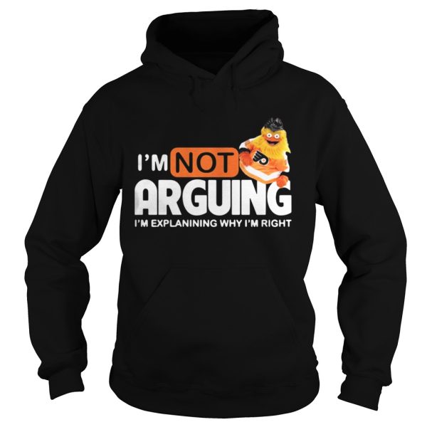 Gritty Im Not Arguing Im Explanining Why Im Right shirt