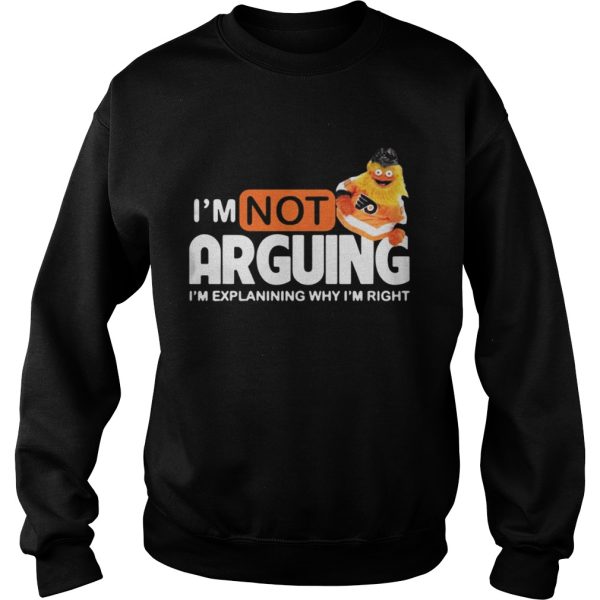 Gritty Im Not Arguing Im Explanining Why Im Right shirt