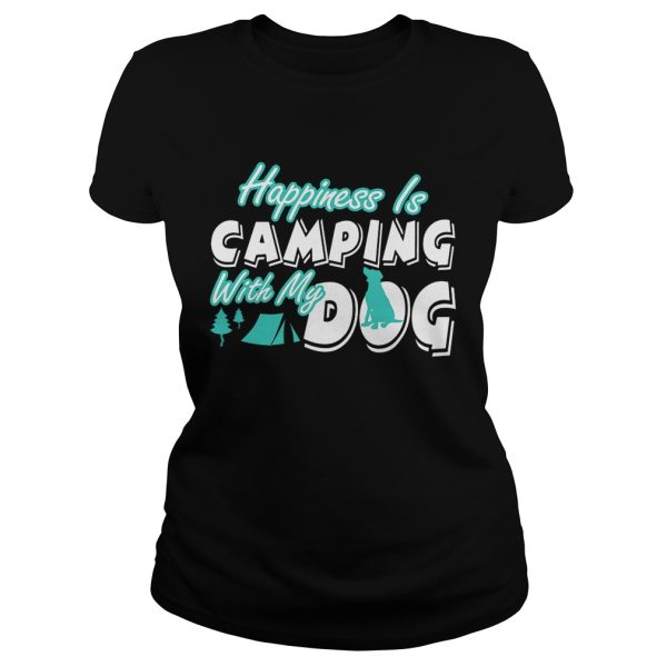 Happiness Is Camping With My Dog T-Shirt