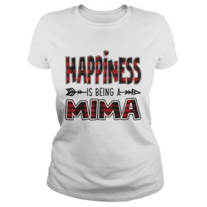 Happiness is Being A Mima T Shirt 2