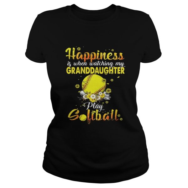 Happiness is when watching granddaughter play softball shirt