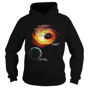 Happy discovery birthday month first picture of a black hole m87 galaxy april 10 shirts 2