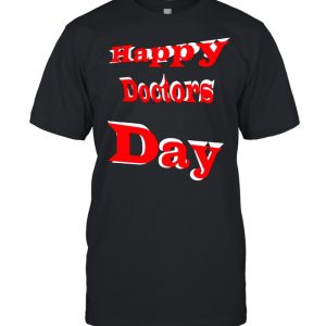 Happy doctors day shirt