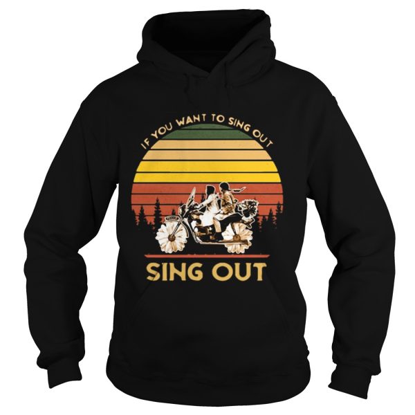 Harold and Maude if you want to sing out sing out retro shirt