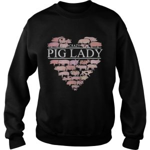 Heart crazy pig lady T Shirt 3