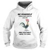 Hei HeiBe Yourself People Dont Have To Like You Shirt
