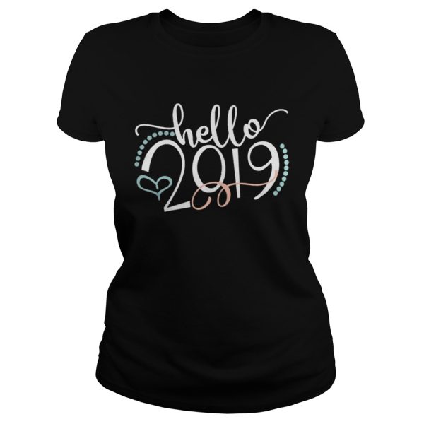 Hello 2019 New Years T shirt