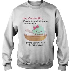 Hey Cuntmuffin why dont you climb in your Douch canoe shirt 3