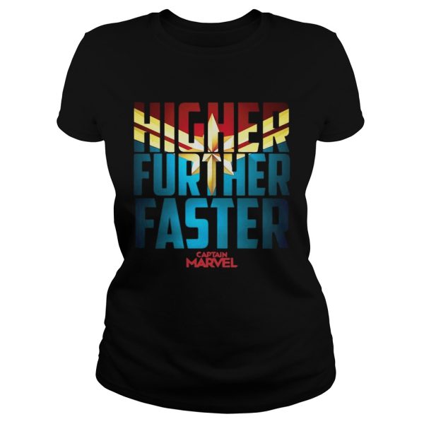 Higher Further Faster Captain Marvel Shirts