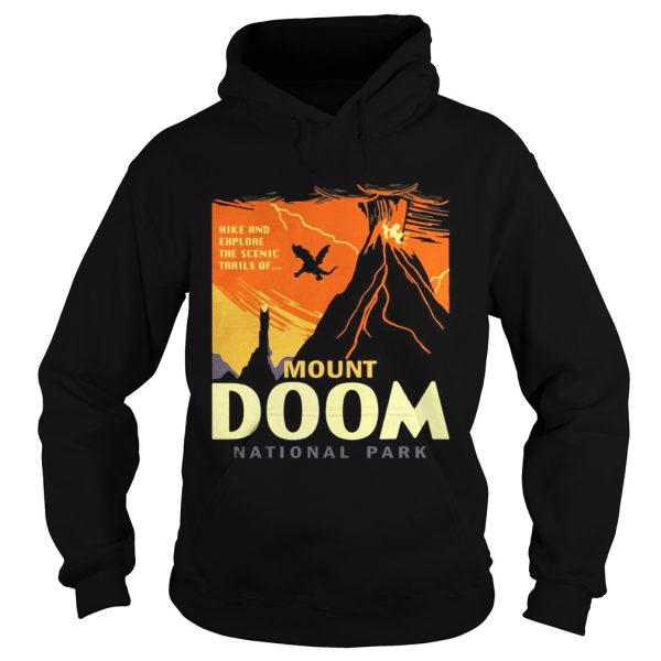 Hike and explore the Scenic trails of Mount Doom National Park shirt