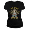 Hippie girl yoga let that shit go shirts