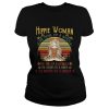 Hippie woman the soul of a witch the fire of a lioness the heart of a hippie the mouth of a sailor retro shirt