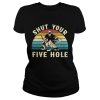 Hockey Shut your five hole vintage shirt