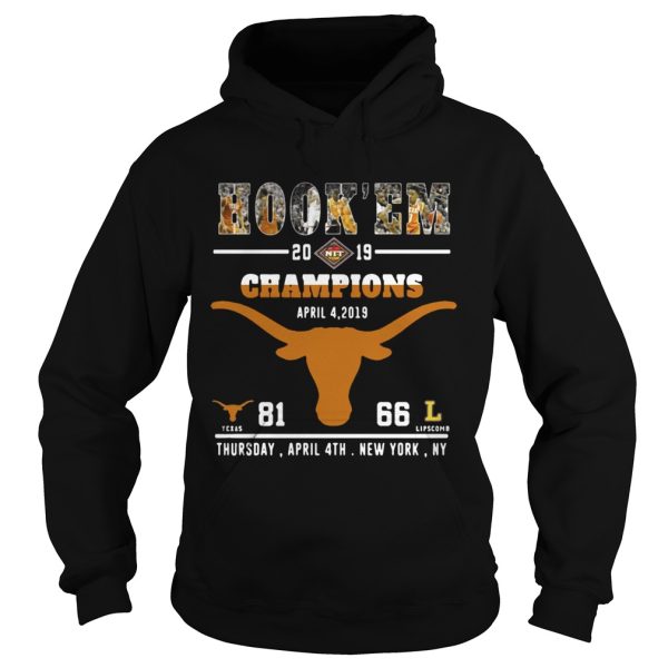 Hook’em 2019 NIT Champions Texas April 4 2019 81 Lipscomb 66 shirt