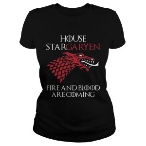 House Stargaryen Fire And Blood Are Coming GoT Fan Gift T Shirt 1