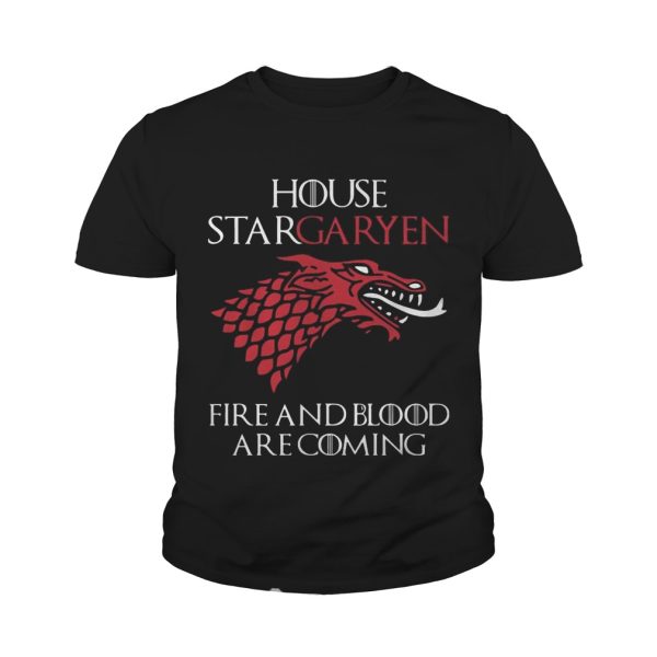 House Stargaryen Fire And Blood Are Coming GoT Fan Gift T-Shirt