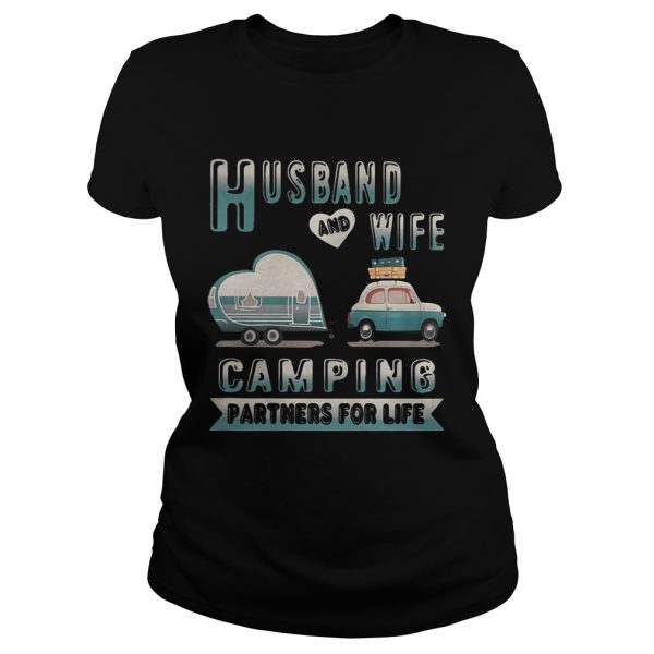 Husband and wife camping partners for life shirt