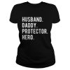 Husband daddy protector hero shirt
