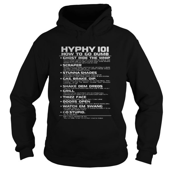 Hyphy IOI how to go dumb shirt