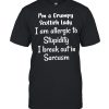 I’m A Grumpy Scottish Lady I Am Allergic To Stupidity I Break Out In Sarcasm T-shirt