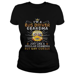 I'm a bus driver grandma just like regular grandma shirt 1