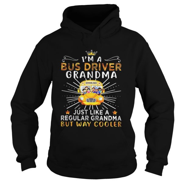 I’m a bus driver grandma just like regular grandma shirt