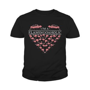 I'm a flamingoaholic shirt 4
