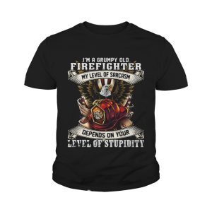 I’m a grumpy old firefighter my level of sarcasm depends on your level of stupidity shirt 1 I'm a grumpy old firefighter my level of sarcasm depends on your level of stupidity shirt 2