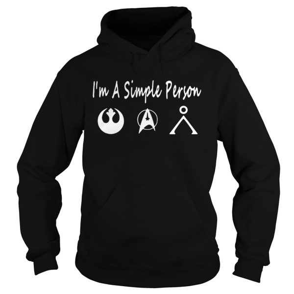 I’m a simple person I love Star Wars Star Trek and Stargate Earth Glyph shirt