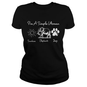 I'm a simple woman I love sunshine elephants and dogs shirt 1