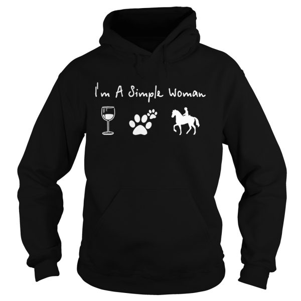 I’m a simple woman I love wine dog and horse shirt