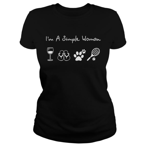 I’m a simple woman I love wine flip flop dog paw and tennis shirt