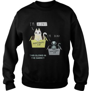 I'm alive I'm dead Schrodinger's Cat this glows in the dark shirt 3