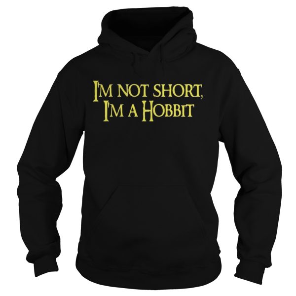 I’m not short I’m a hobbit T-Shirt