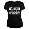 I’m not short I’m a people MCNUGGET shirt T-Shirt