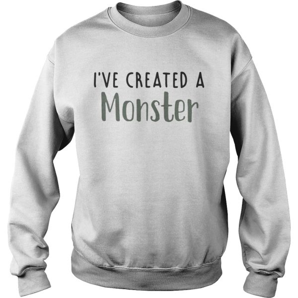 I’ve created a Monster shirt