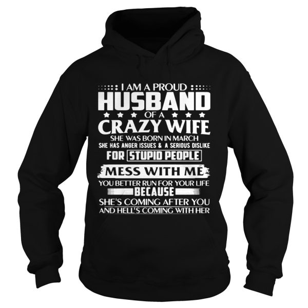 I Am A Proud Husband Of Crazy March Wife Birthday Shirt