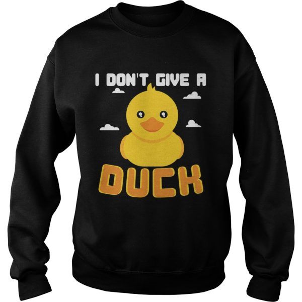 I Don’t Give A Duck Funny T-Shirt