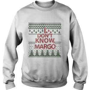I Dont Know Margo Christmas Shirt 3